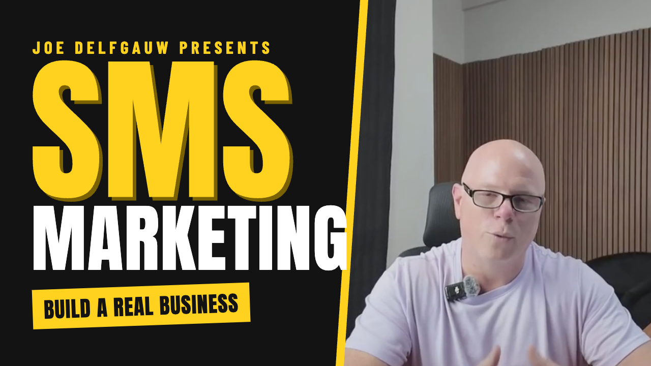 Joe Delfgauw presenting SMS Marketing: Build a Real Business